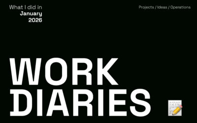 Work Diaries: January Dump